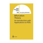 Bifurcation Theory: An Introduction with Applications to PDEs