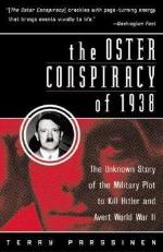 Oster Conspiracy Of 1938: The Unknown Story Of The Military Plot To Kill Hitler And Avert World War Ii